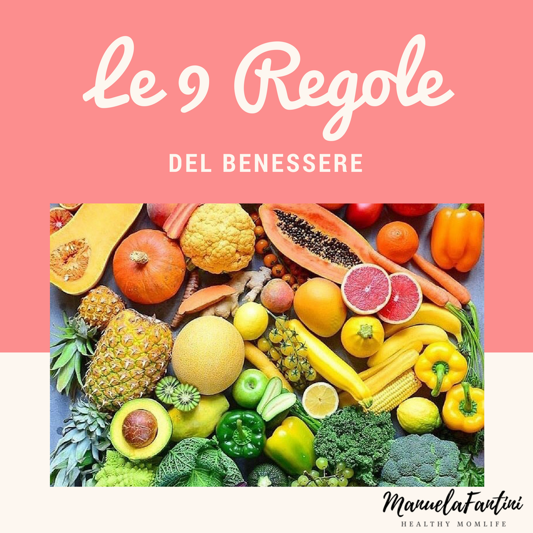 Le 9 regole del benessere