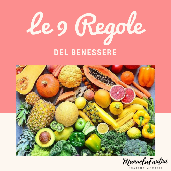 Le 9 regole del benessere