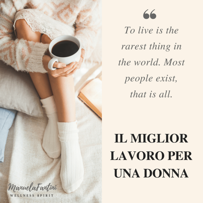 Il miglior lavoro per una donna