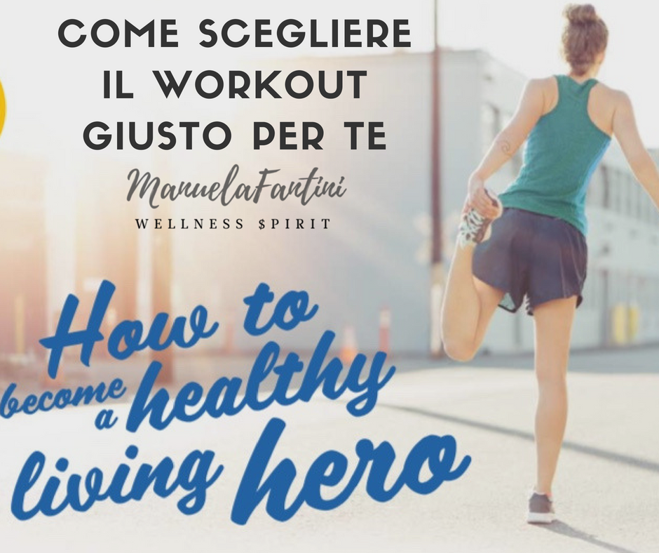 Scegliere il giusto workout