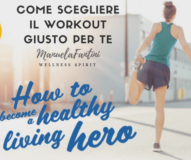Scegliere il giusto workout