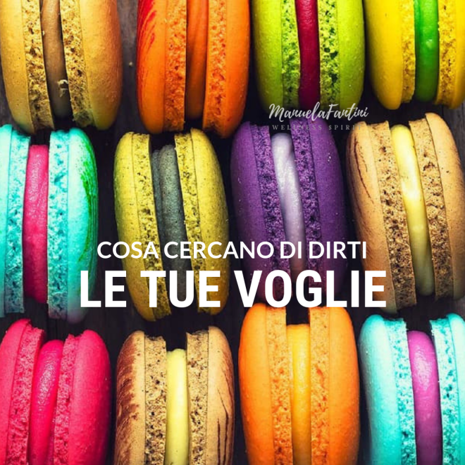 COSA CERCANO DI DIRTI LE TUE VOGLIE